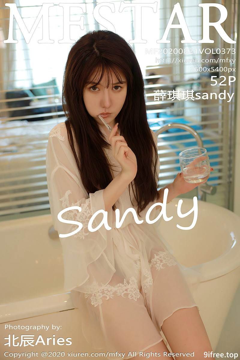 [MFStar模范学院] Vol.373 嫩模薛琪琪sandy居家女友视觉主题浴室薄纱透视诱惑写真